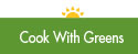 Cook With Greens