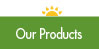 Our Products